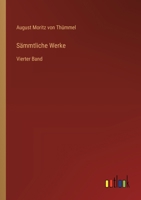 Sämmtliche Werke: Vierter Band (German Edition) 3368510193 Book Cover
