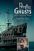 Pirates and Ghosts of the Carolinas' Coast 0764347659 Book Cover