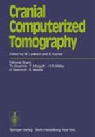 Cranial Computerized Tomography: Proceedings of the Symposium Munich, June 10-12, 1976 3540079386 Book Cover