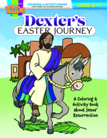 Dexter's Easter Journey - Coloring/Activity Book 1684344549 Book Cover