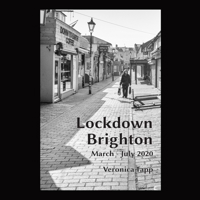 Lockdown Brighton: March - July 2020 1716271932 Book Cover