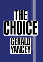 The Choice 166984160X Book Cover