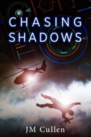 Chasing Shadows B088MYN4ZP Book Cover