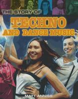The Story of Techno and Dance Music 1599209675 Book Cover