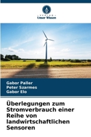 Überlegungen zum Stromverbrauch einer Reihe von landwirtschaftlichen Sensoren (German Edition) 6207938925 Book Cover