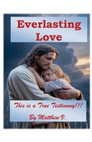 Everlasting Love B0GRC7R8JB Book Cover
