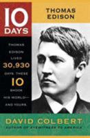 Thomas Alva Edison (10 Days That Shook Your World) 1416964444 Book Cover