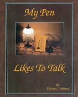 My Pen Likes To Talk 1463767250 Book Cover