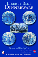 Liberty Blue Dinnerware 0764324713 Book Cover