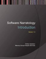 Software Narratology: An Introduction to the Applied Science of Software Stories 1908043075 Book Cover