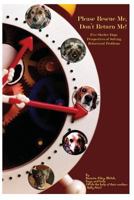 Please Rescue Me, Don't Return Me!: Five Shelter Dogs' Perspectives on Solving Behavioral Problems 1979630771 Book Cover