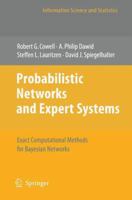 Probabilistic Networks and Expert Systems (Information Science and Statistics) 0387718230 Book Cover