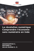 La révolution numérique Comprendre l'économie sans numéraire en Inde (French Edition) 6208615720 Book Cover