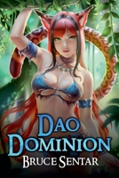 Dao Dominion (First Immortal) B0HHTBDFGW Book Cover
