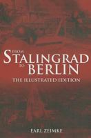 Stalingrad to Berlin: The German Defeat in the East 0880290595 Book Cover