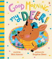 Good Morning, My Deer! 1957363495 Book Cover