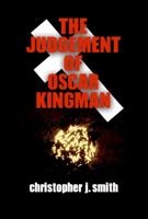The Judgement of Oscar Kingman 0987463365 Book Cover