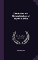 Extraction and generalization of expert advice 1341546594 Book Cover
