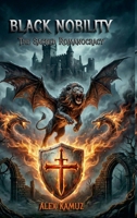 Black Nobility: The Sacred Romanocracy 1105571637 Book Cover