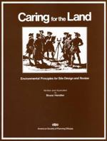 Caring for the Land: Environmental Principles for Site Design and Review 1611900212 Book Cover