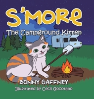 S'more: The Campground Kitten 1543462685 Book Cover