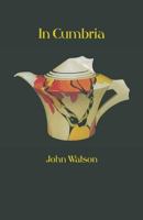 In Cumbria 1760412767 Book Cover