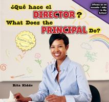 Qu' Hace El Director? / What Does the Principal Do? 1477767908 Book Cover