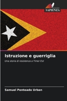Istruzione e guerriglia (Italian Edition) 6209564313 Book Cover