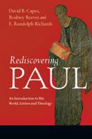 Rediscovering Paul: An Introduction to His World, Letters and Theology 0830839410 Book Cover