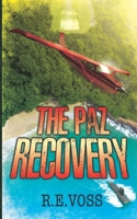 The Paz Recovery: The Abduction of Sonja Paz B084DFZKF2 Book Cover