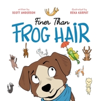 Finer Than Frog Hair 057839023X Book Cover