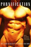 Pornification: Sex and Sexuality in Media Culture 1845207041 Book Cover