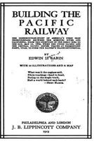 Building the Pacific Railway 1378581369 Book Cover