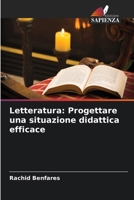 Letteratura: Progettare una situazione didattica efficace (Italian Edition) 6202484292 Book Cover