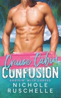 Cruise Cabin Confusion: Cruisin' With Curves Series B0DY1WGTND Book Cover