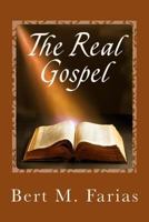 The Real Gospel 0615649599 Book Cover