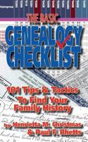 The Basic Genealogy Checklist: 101 Tips & Tactics to Find Your Family History 1943681120 Book Cover