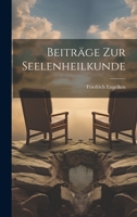 Beiträge zur Seelenheilkunde 1021540668 Book Cover