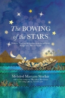 The Bowing of the Stars: A Telling of Moments from the Life of Prophet Yusuf (PBUH) 0860379248 Book Cover