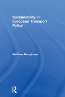 Sustainability in European Transport Policy 0415813379 Book Cover