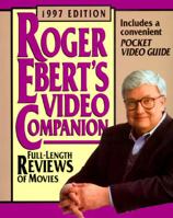 Roger Ebert's Video Companion, 1997, with Pocket Video Guide 0836221524 Book Cover