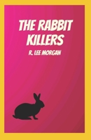 The Rabbit Killers B0BN2CZGRK Book Cover