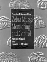 Practical Manual for Zebra Mussel Monitoring and Control 0873719859 Book Cover