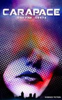 Carapace (Aggressor Queen) 099887471X Book Cover
