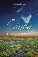 Omen Of Goodness B0BSRGBW5D Book Cover