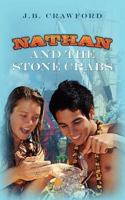 Nathan and the Stone Crabs 1466341726 Book Cover