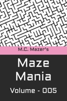M.C. Mazer's Maze Mania: Volume 005 B0BW1YLTY9 Book Cover