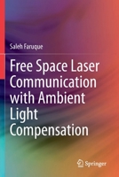 Free Space Laser Communication with Ambient Light Compensation 3030574865 Book Cover