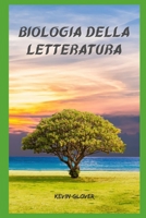 Biologia Della Letteratura B0BH2X8NTL Book Cover
