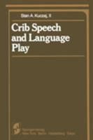 Crib Speech and Language Play 0387908609 Book Cover